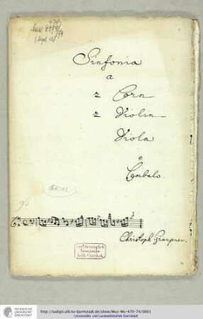 Sinfonia / a / 2 Corn / 2 Violin / Viola / e / Cembalo. / [Incipit] / Christoph Graupner.