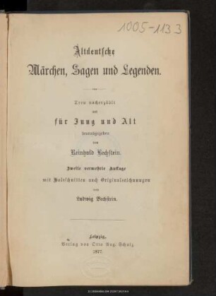 Altdeutsche Märchen, Sagen und Legenden : treu nacherzählt und für Jung und Alt
