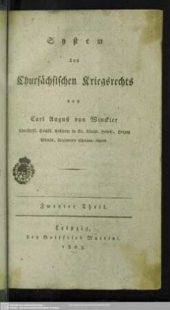 2: System des Chur-Sächsischen Kriegs-Rechts