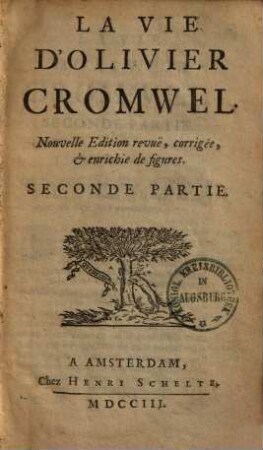 La vie d'Olivier Cromwell, 2