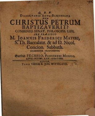 Dissertatio anti-Baroniana num Christus Petrum baptizaverit?