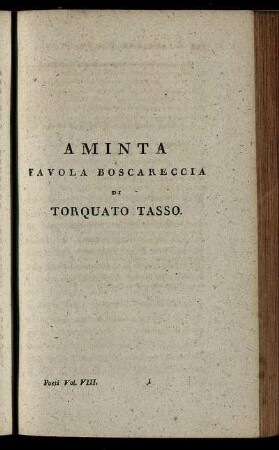 Aminta : Favola Boscareccia / Di Torquato Tasso.