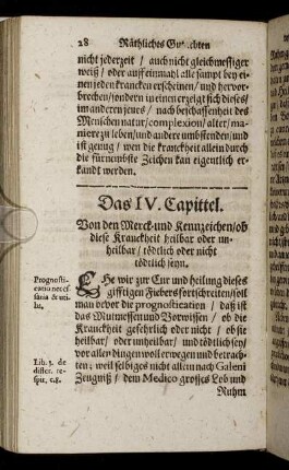 Das IV. Capittel. Von den Merck- und Kennzeichen, ob diese Kranckheit heilbar oder unheilbar, tödtlich oder nicht tödtlich seyn.
