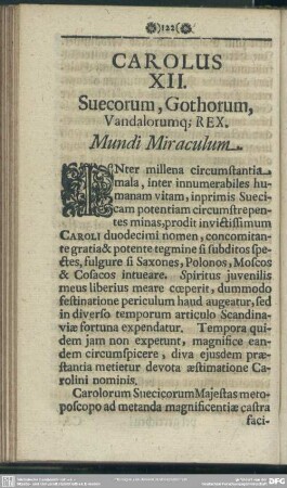 Carolus XII. Suecorum, Gothorum, Vandalorumque Rex. Mundi Miraculum