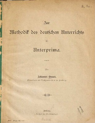 Zur Methodik des deutschen Unterrichts in Unterprima