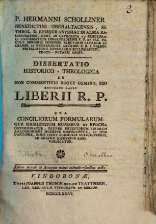 P. Hermanni Scholliner ... dissertatio historico-theologica de non commentitio eoque gemino sed excusato lapsu liberii R. P.