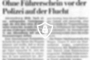 Ohne Führerschein vor der Polizei auf der Flucht