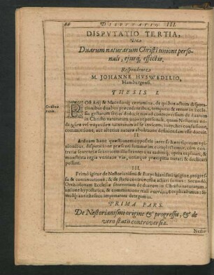 Disputatio Tertia. De Duarum naturarum Christi unione personali, eiusque effectis. Respondente M. Johanne Huswedelio