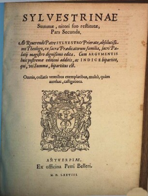 Sylvestrinae Svmmae, Qvae Svmma Svmmarvm Merito Nvncvpatvr, Pars ..., Pars Secunda