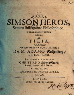 Simson-Heros : [Iud. XIII, 5.]