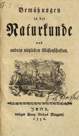 Bemühungen in der Naturkunde und andern nützlichen Wissenschaften