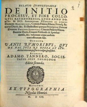 Relatio compendiaria de initio processu et fine Colloquii Ratisbonensis anno 1601 inst.