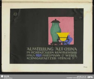 Ausstellung Alt-China im Hohenzollern Kunstgewerbehaus