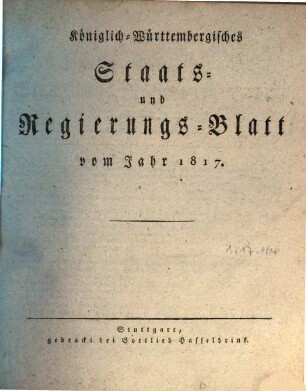 Königlich-Württembergisches Staats- und Regierungsblatt : vom Jahr ... 1817