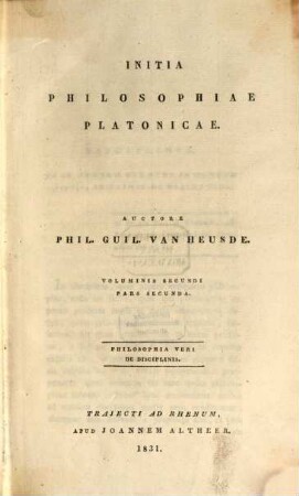 Initia philosophiae Platonicae, 2,2. Philosophia veri. De disciplinis