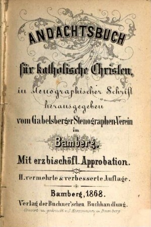 Andachtsbuch für katholische Christen : In stenograph. Schrift