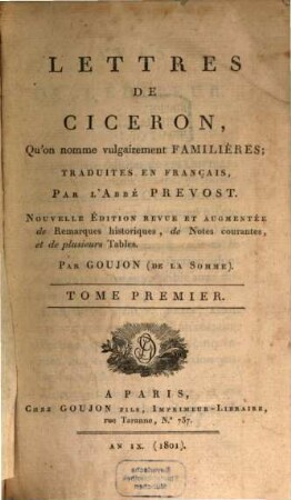 Lettres de Ciceron : qu'on nomme vulgairement familieres. 1