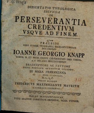 Dispvtatio Theologica ... De Perseverantia Credentivm Vsqve Ad Finem. 2