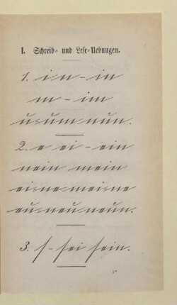 I. Schreib- und Lese-Uebungen