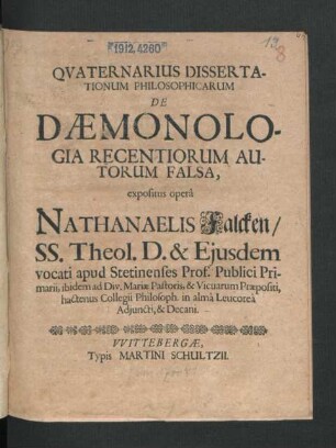 Quaternarius Dissertationum Philosophicarum De Daemonologia Recentiorum Autorum Falsa