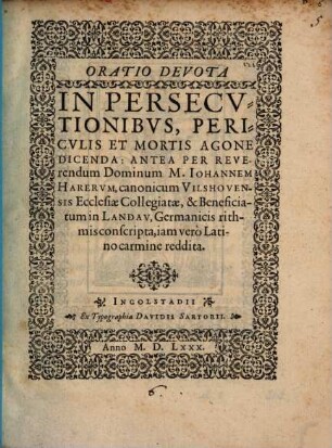 Oratio Devota In Persecvtionibvs, Pericvlis Et Mortis Agone Dicenda