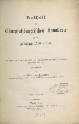 Antheil der Churpfalzbayerischen Kavallerie an den Feldzügen 1790 - 1796