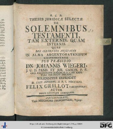 Theses Juridicae Selectae De Solemnibus Testamenti Tam Externis, Quam Internis