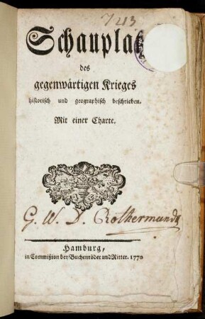 Schauplatz des gegenwärtigen Krieges historisch und geographisch beschrieben : Mit einer Charte