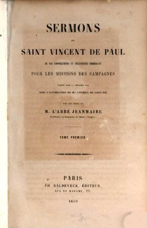 Sermons de Saint Vincent de Paul de ses coopérateurs et successeurs immédiats pour les missions des campagnes, 1