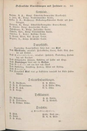 Dampfschiffe. Delicatessenhandlungen. Destillateure. Drechsler. [Droguerie- und Farbenwaarenhandlungen. Die Eisengießerei und Maschinenfabrik von Schweffel & Howald. Eisen- und Kurzewaaren-Handlungen. Eisen-, Mühlstein- und Steinkohlen-Handlungen. Eisenwaaren-Lager. Färberamt. Fettwaaren-Handlungen. Fortepiano-Fabriken. Friseure. Fuhrleute.]