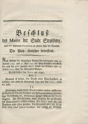 Beschluß des Maire der Stadt Straßburg, vom 18ten Hitzmonat (Thermidor) im zehnten Jahr der Republik; Die Platz-Kutscher betreffend