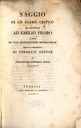 Saggio di un esame critico per restituire ad Emilio Probo il libro de vita excellentium imperatorum creduto comunemente di Cornelio Nepote