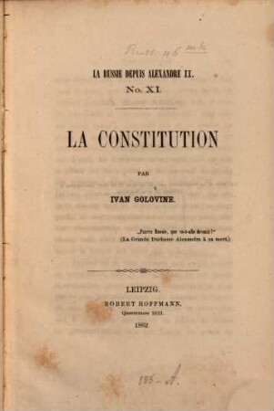 La constitution : No. XI von La Russie depuis Alexandre II.