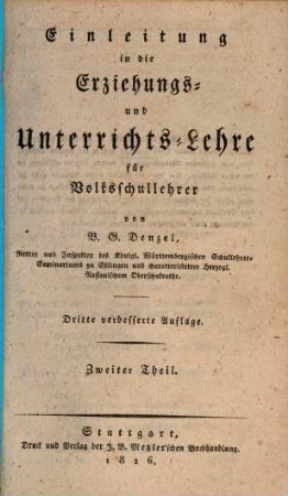Einleitung in die Erziehungs- und Unterrichts-Lehre für Volksschullehrer, 2. Einleitung in die Lehre von dem Volksschulwesen