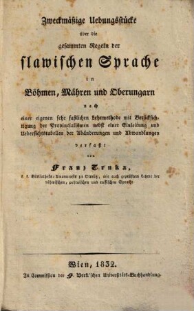 Theoretisch-practisches Lehrbuch der slawischen Sprache in Böhmen, Mähren und Oberungarn : nach einer eigenen sehr faßlichen Lehrmethode verfaßt, 2. Übungsstücke