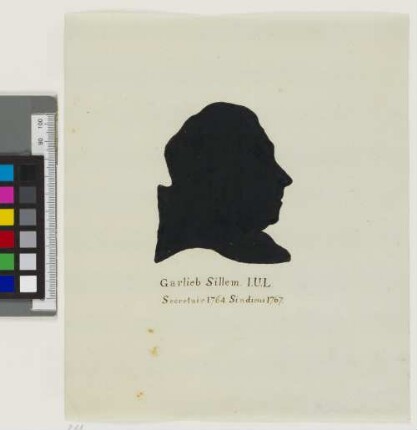 Garlieb Sillem. I.U.L. Secretair 1764. Sindicus 1767. : [Schattenriss]