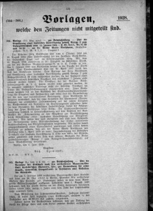 Anlage: (564-566), Vorlagen, welche den Zeitungen nicht mitgeteilt sind, 22. Juni 1928