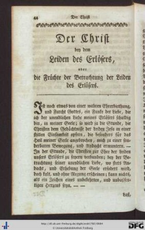 III. Der Christ bey dem Leiden des Erlösers, oder die Früchte der Betrachtung der Leiden des Erlösers.