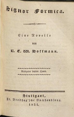 Signor Formica : Eine Novelle, Erste Abtheilung