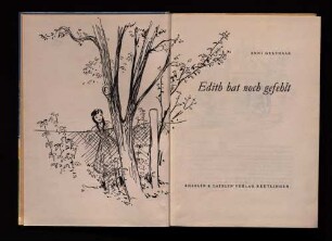 Edith hat noch gefehlt