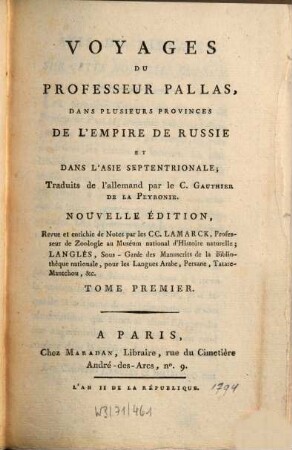 Voyages du Professeur Pallas, dans plusieurs provinces de l'Empire de Russie et dans l'Asie septentrionale. 1
