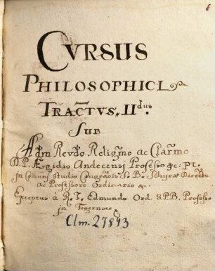 Commentarius in Aristotelis 8 libros Physicorum, de generatione, de anima, de coelo, de metaphysica - BSB Clm 27843