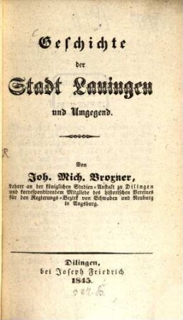 Geschichte der Stadt Lauingen und Umgegend