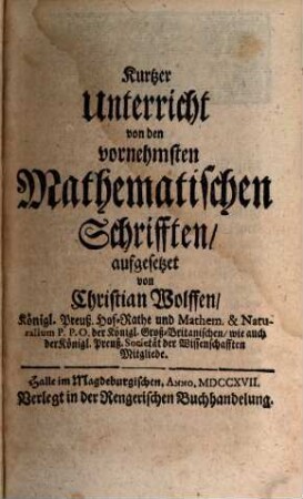 Der Anfangs-Gruende Aller Mathematischen Wissenschafften ... Theil, 1. Welcher Einen Unterricht Von der Mathematischen Lehr-Art, die Rechen-Kunst, Geometrie, Trigonometrie und Bau-Kunst in sich enthält