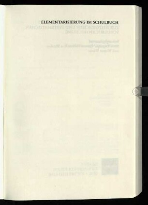 Elementarisierung im Schulbuch : [10. Jahrestagung der "Internationalen Gesellschaft für Historische und Systematische Schulbuchforschung"]