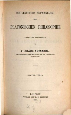 Die genetische Entwickelung der platonischen Philosophie, 1