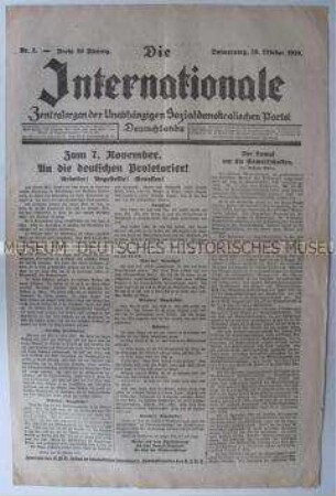Tageszeitung der USPD "Die Internationale" mit einem gemeinsamen Aufruf von KPD und USPD zum Jahrestag der Oktoberrevolution in Russland