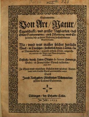 Seydenwurm : von Art, Natur und großer Nutzbarkeit deß ... Seydenwurms ...