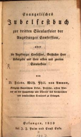 Evangelisches Jubelfestbuch zur dritten Säcularfeier der Augsburger Confession