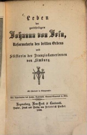Leben der gottseligen Johanna von Jesu, Reformatorin des dritten Ordens und Stifterin den Franziskanerinnen von Limburg